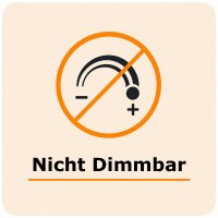 Nicht dimmbar